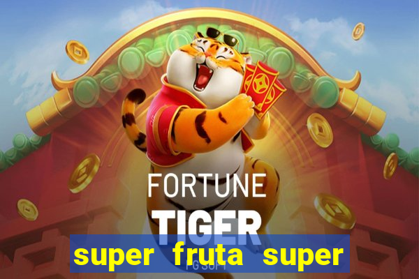 super fruta super fruit box codes 2024 april